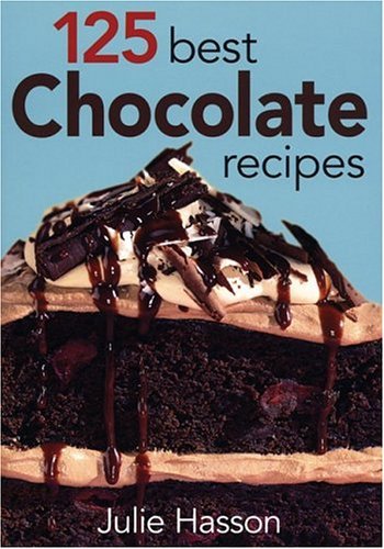 book cover of 125 Best Chocolate Recipes